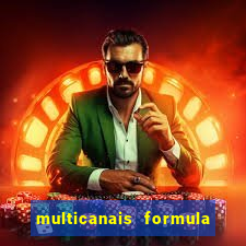 multicanais formula 1 ao vivo